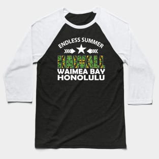 Endless Summer Hawall Waimea Bay Honolulu tee design birthday gift graphic Baseball T-Shirt